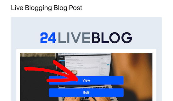 Haga clic en Ver para comenzar a publicar blogs en vivo