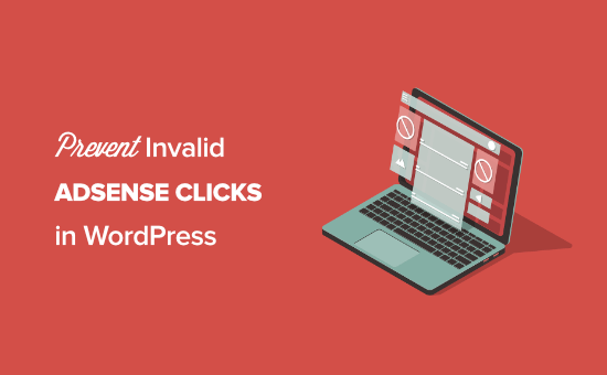 Como evitar los clics de AdSense no validos en WordPress