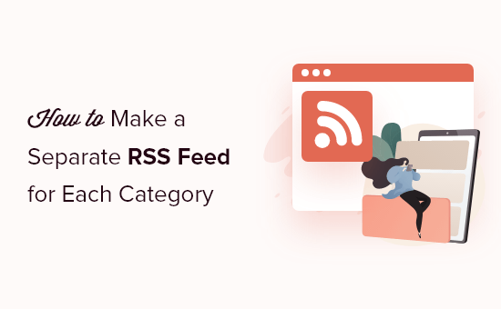 Como hacer una fuente RSS separada para cada categoria en