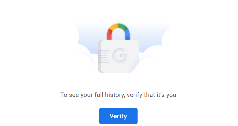 Un candado con el logotipo de Google y sus colores en la manija del candado rodeado de nubes blancas, un botón de verificación azul debajo del texto que dice: para ver su historial completo, verifique que sea usted