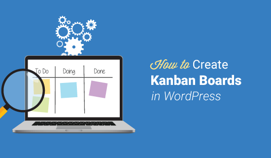 Como agregar un tablero Kanban similar a Trello en WordPress