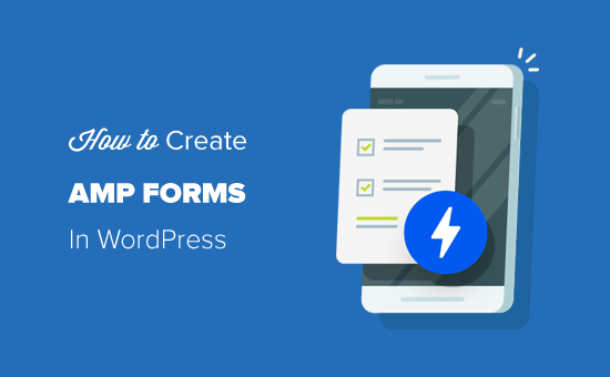 Creación de formularios AMP en WordPress (la forma fácil)