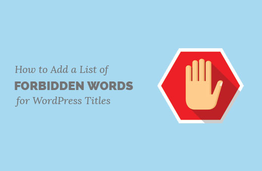 Lista de palabras prohibidas para títulos de publicaciones de WordPress