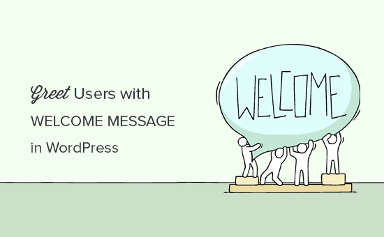 Salude a los usuarios con un mensaje de bienvenida personalizado en WordPress