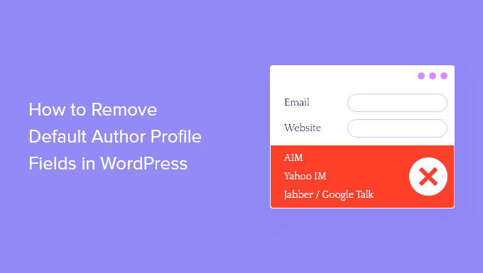 Eliminar campos de perfil de autor predeterminados en WordPress