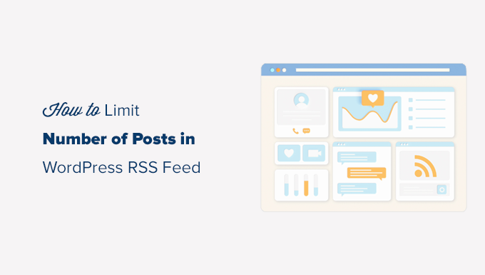 Como limitar el numero de publicaciones en el feed RSS