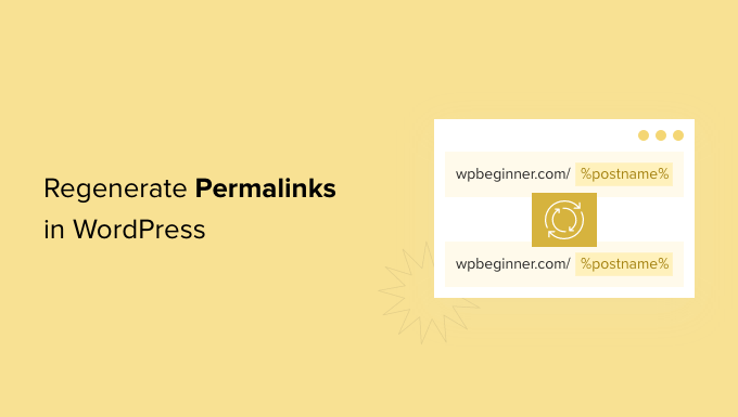 Como regenerar tus enlaces permanentes en WordPress