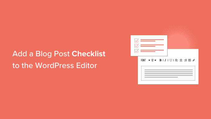 Cómo agregar una lista de verificación de publicaciones de blog al editor de WordPress