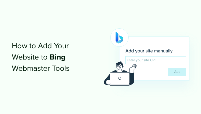 Cómo agregar su sitio web a Bing Webmaster Tools