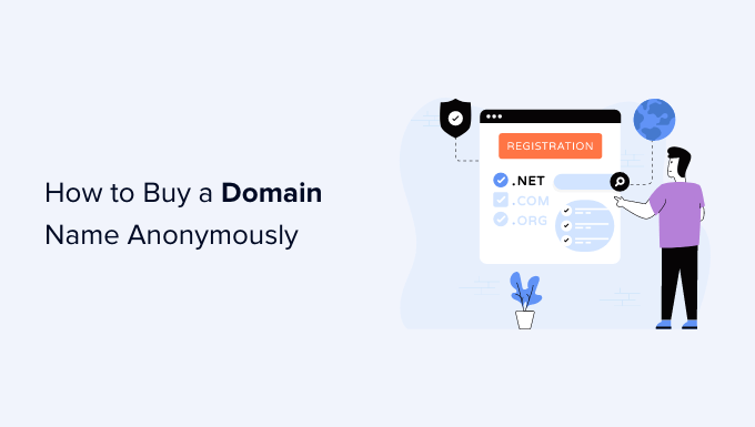 Cómo comprar un nombre de dominio de forma anónima