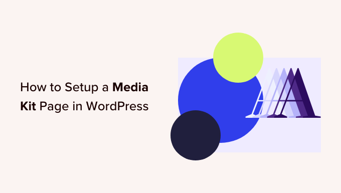 Cómo configurar una página de kit de medios en WordPress