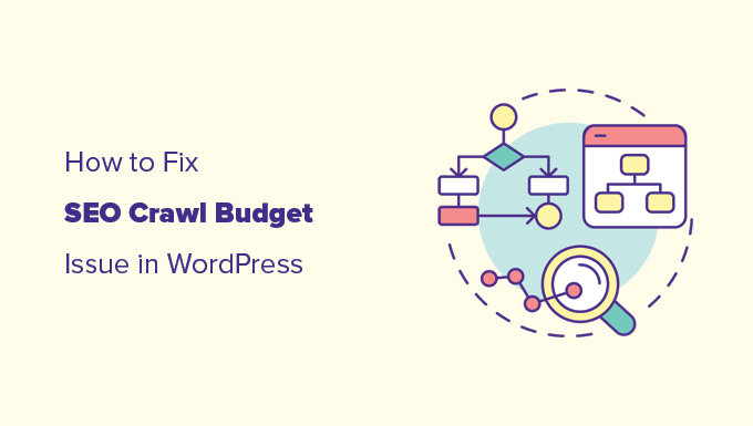 Solucionar problemas de presupuesto de rastreo de SEO en WordPress