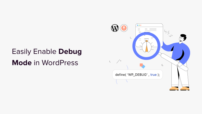 Cómo habilitar fácilmente el modo de depuración de WordPress para corregir el error del sitio