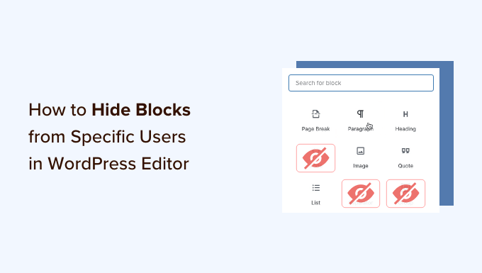 Cómo ocultar bloques de usuarios específicos en el editor de WordPress