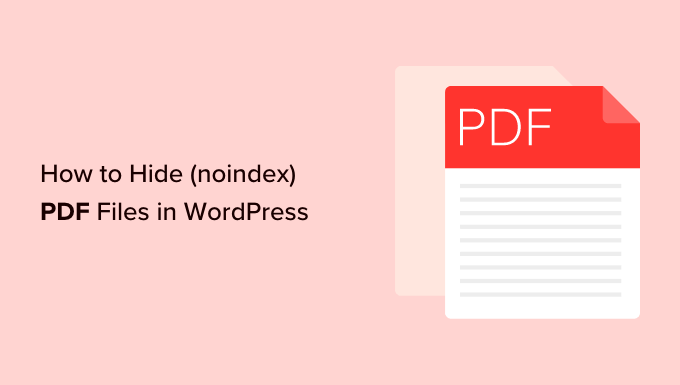 Cómo ocultar archivos PDF (sin índice) en WordPress