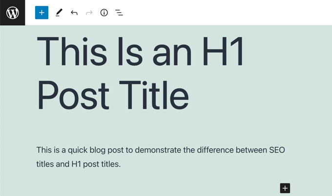 Agregar un título de publicación H1 en el editor de bloques de WordPress
