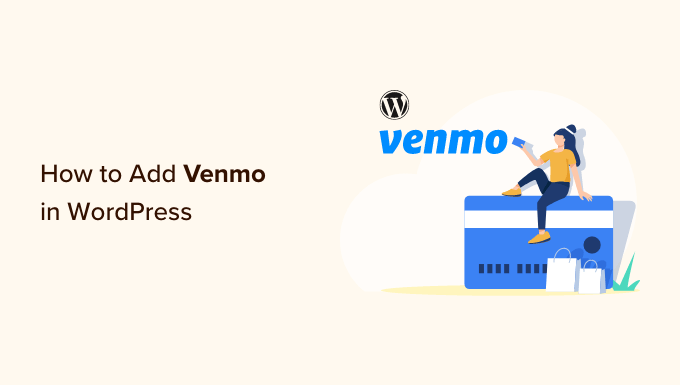 Cómo agregar Venmo en WordPress