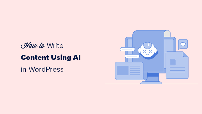 Cómo escribir contenido usando IA en WordPress