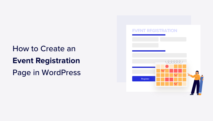 Cómo crear una página de registro de eventos en WordPress