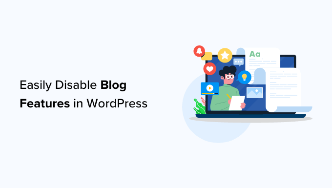 Como deshabilitar facilmente las funciones de blog en WordPress