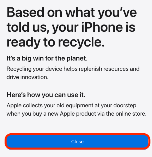 haga clic en cerrar después de que Apple recopile su dirección para el programa de reciclaje