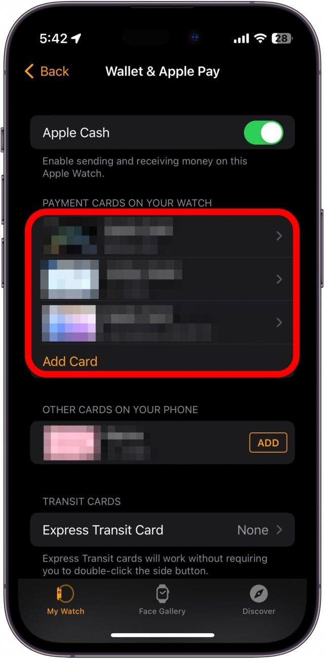 Verá una lista de tarjetas disponibles en su Apple Watch, así como tarjetas que están en su iPhone pero no en su Apple Watch.