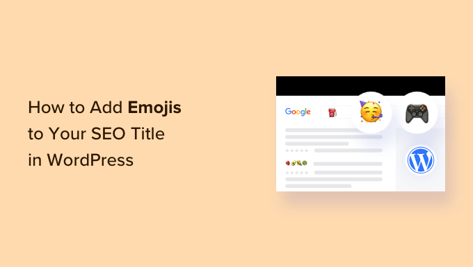 Cómo agregar emojis a su título SEO en WordPress