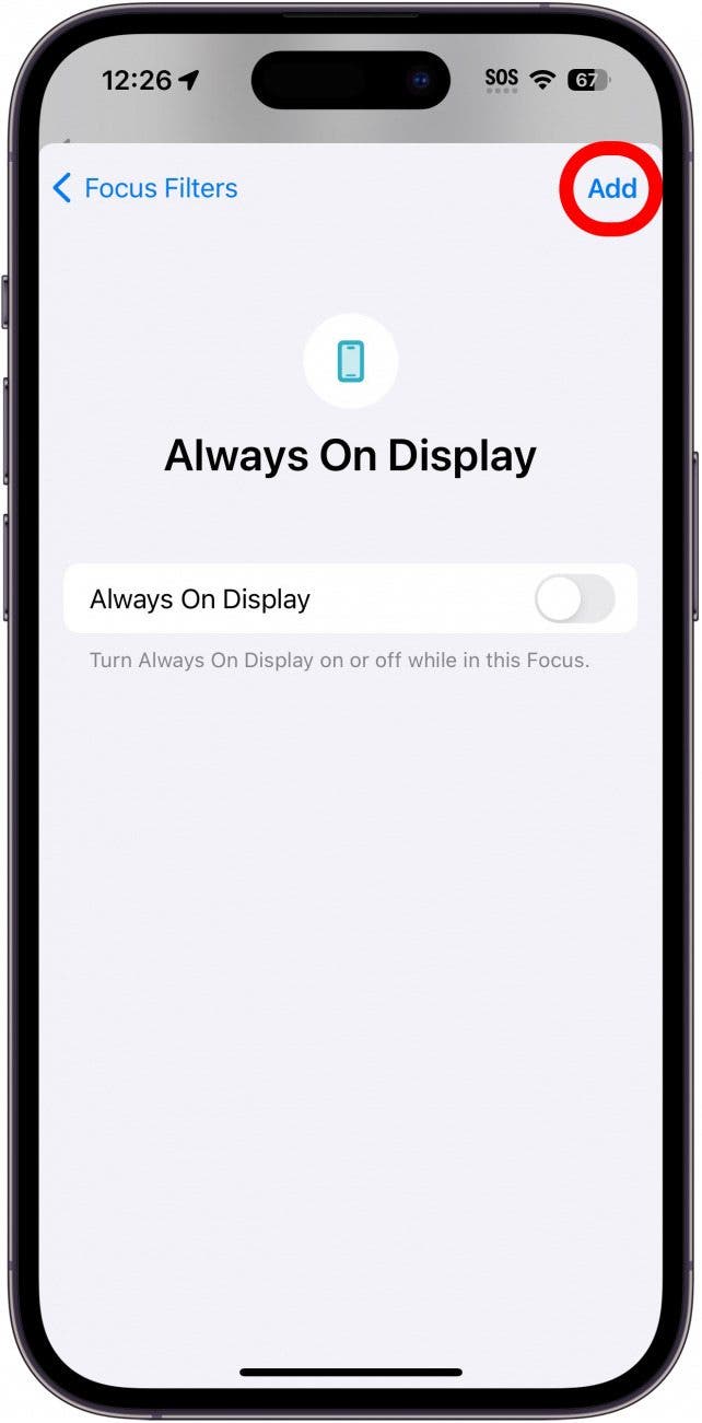 iPhone siempre en la configuración del filtro de enfoque de pantalla con el botón Agregar con un círculo rojo