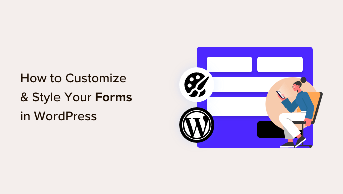 Personaliza y diseña tus formularios de WordPress